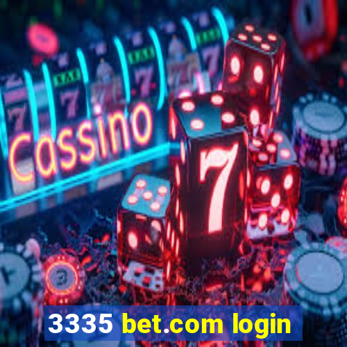 3335 bet.com login